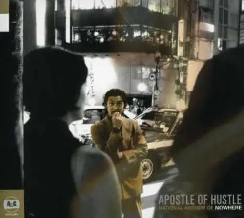 Apostle Of Hustle: National Anthem Of Nowhere - Compact Discs 1