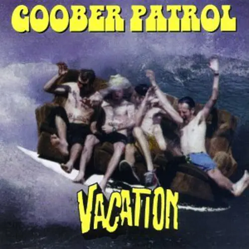 Goober Patrol: Goober Patrol : Vacation - Compact Discs 1