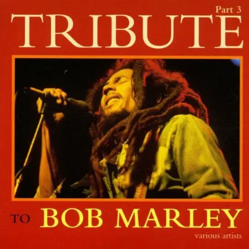 Various Artists: Tribute To Bob Marley 3 / Various - Compact Discs 1
