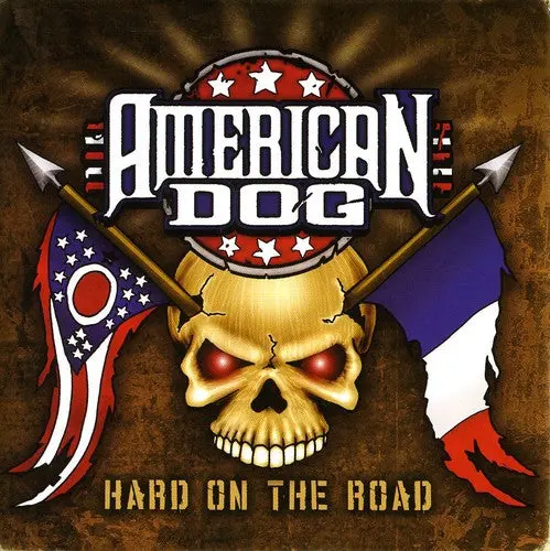 American Dog: Hard On The Road - Compact Discs 1