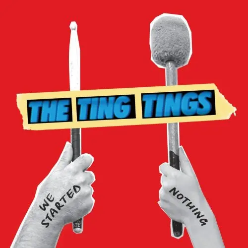 The Ting Tings: We Started Nothing - Compact Discs 1