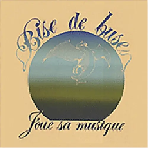 Bise De Buse: Joue Sa Musique - Compact Discs 1