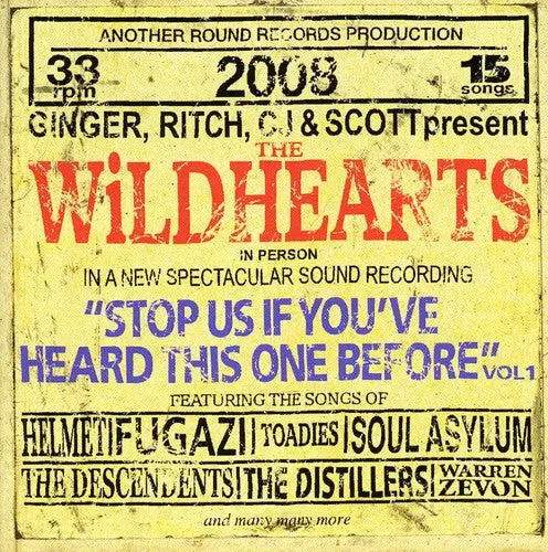 The Wildhearts: Stop Us If You've Heard This One Before, Vol. 1 - Compact Discs 1