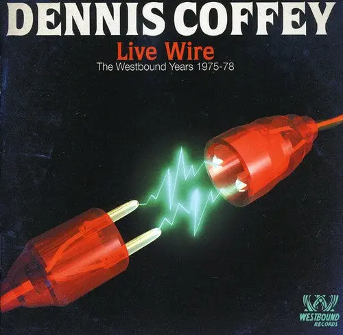Dennis Coffey: Live Wire: Westbound Years 1975 - 1978 - Compact Discs 1