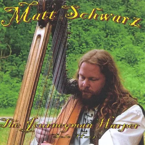 Matt Schwarz: Journeyman Harper - Compact Discs 1