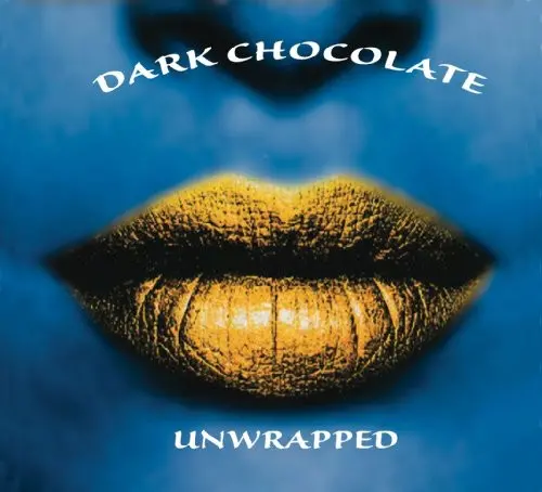 Dark Chocolate: Unwrapped - Compact Discs 1