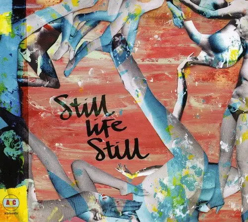 Still Life Still: Girls Come Too - Compact Discs 1