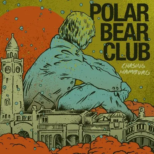 Polar Bear Club: Chasing Hamburg - Compact Discs 1