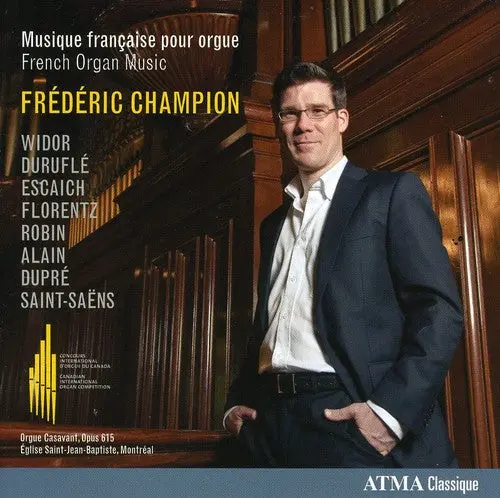 Fr D Ric Champion: French Organ Music - Compact Discs 1