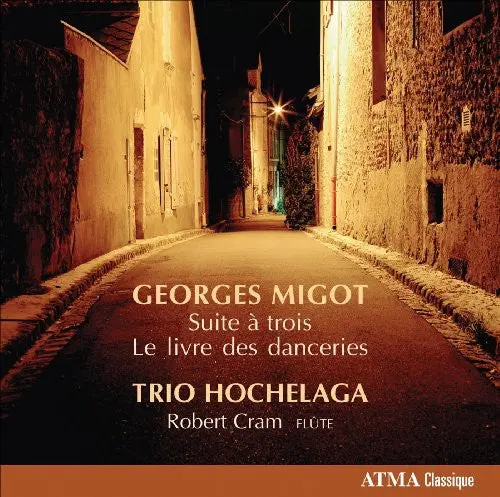 Trio Hochelaga: Suite A Trio / Livre Des Danceries - Compact Discs 1