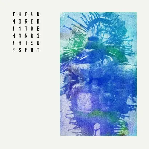 The Hundred In The Hands: This Desert - Compact Discs 1