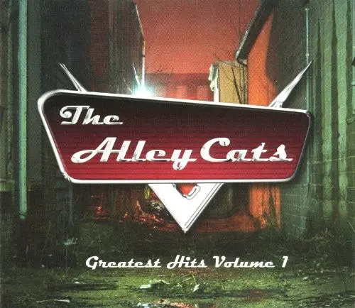The Alley Cats: Greatest Hits - Compact Discs 1