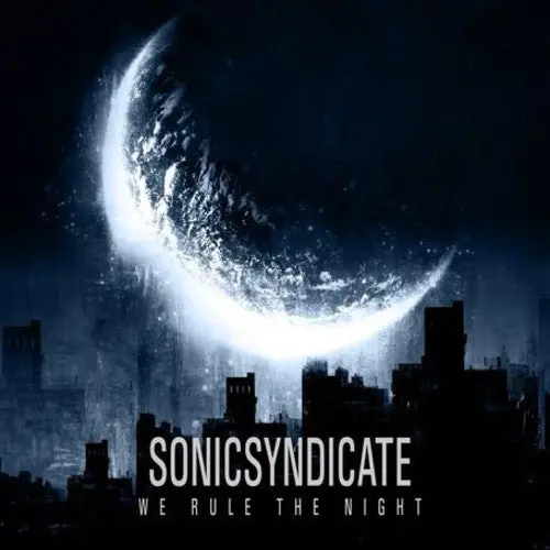Sonic Syndicate: We Rule The Night - Compact Discs 1