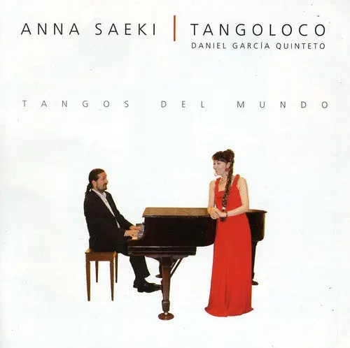 Anna Saeki: Tangos Del Mundo - Compact Discs 1