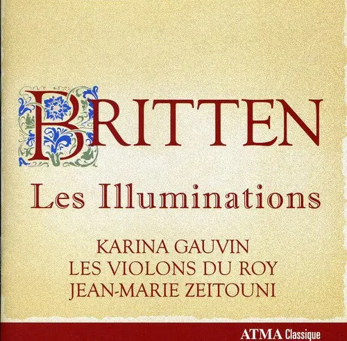 Karina Gauvin: Les Illuminations - Compact Discs 1