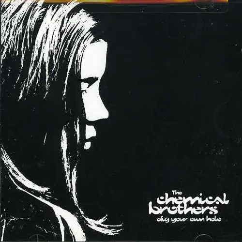 The Chemical Brothers: Dig Your Own Hole - Compact Discs 1