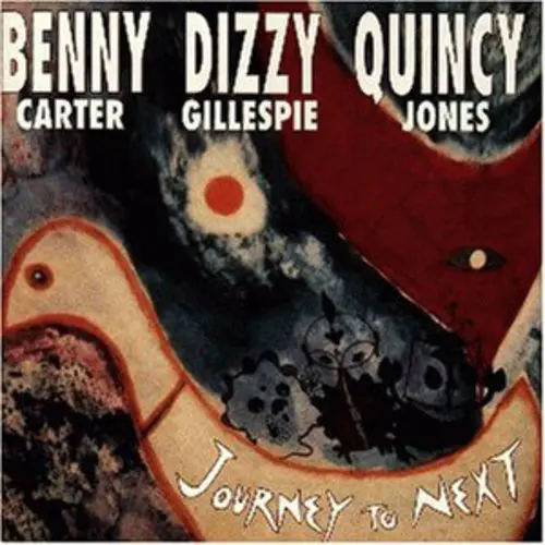 Dizzy Gillespie: Journey To Next - Compact Discs 1