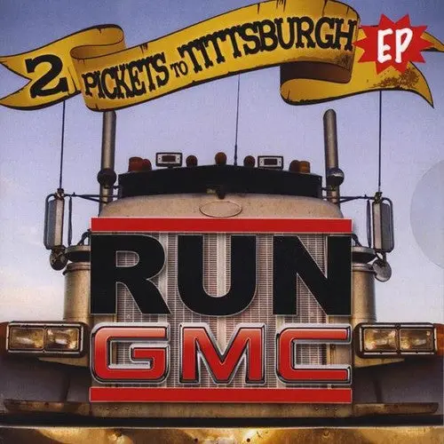 Run Gmc: 2 Picketts To Tittsburgh Ep - Compact Discs 1