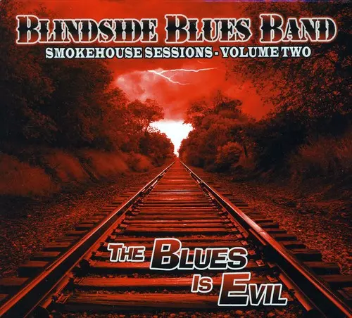 Blindside Blues Band: Smokehouse Sessions 2 - Compact Discs 1