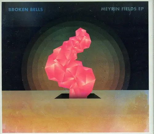 Broken Bells: Meyrin Fields - Cd Single 1