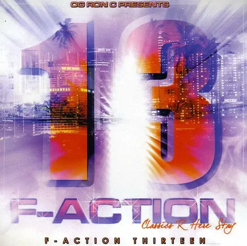 O.G. Ron C.: F-Action 13 - Compact Discs 1