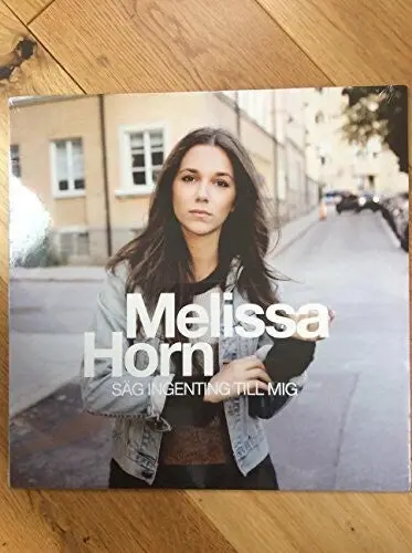 Melissa Horn: Sag Ingenting Till Mig - Vinyl Lp 1