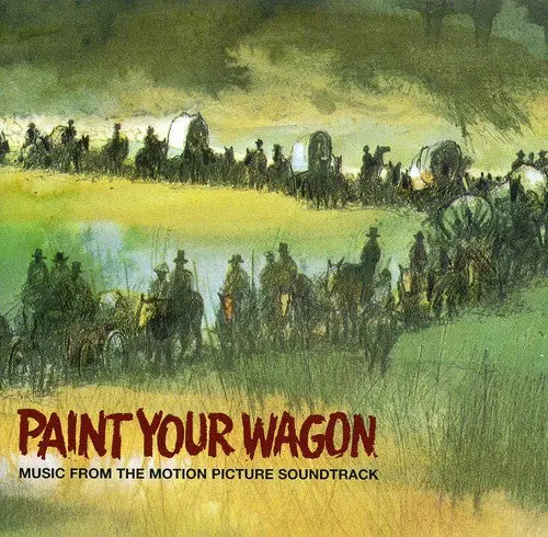 Various Artists: Paint Your Wagon - Compact Discs 1