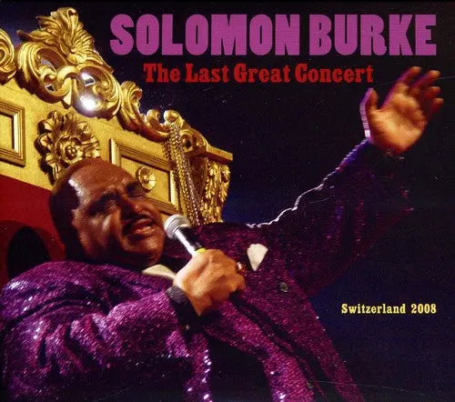 Solomon Burke: The Last Great Concert - Compact Discs 1