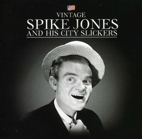 Spike Jones: Spike Jones & His City Slickers - Compact Discs 1