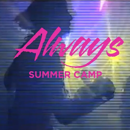Summer Camp: Always - 12-Inch Single 1