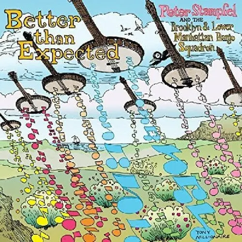 Peter Stampfel And The Brooklyn & Lower Manhattan Banjo Squadron: Better Than Expected - Compact Discs 1