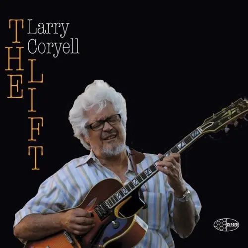 Larry Coryell: Lift - Compact Discs 1