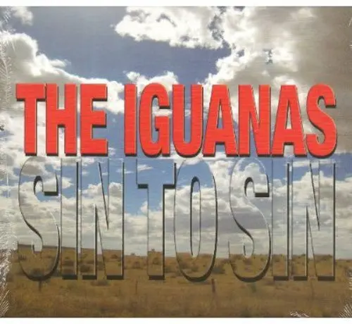 The Iguanas: Sin To Sin - Compact Discs 1