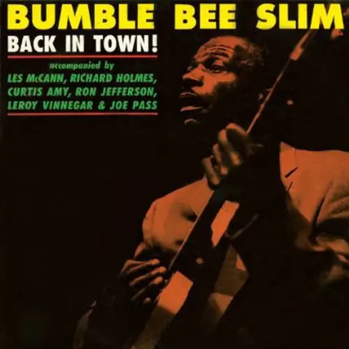 Bumble Bee Slim: Back In Town! - Vinyl Lp 1