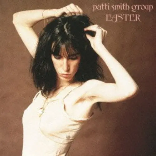 Patti Smith: Easter - Compact Discs 1