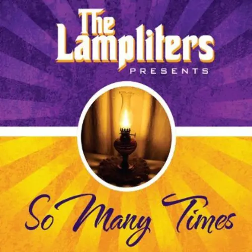 Lampliters: The Lampliters Presents: So Many Times - Compact Discs 1