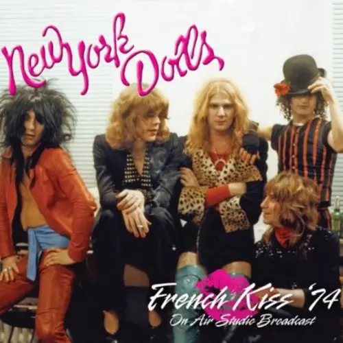 New York Dolls: French Kiss 74 - Compact Discs 1