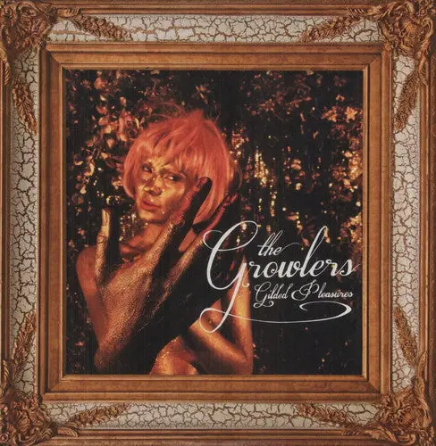 The Growlers: Gilded Pleasures - Vinyl Lp 1