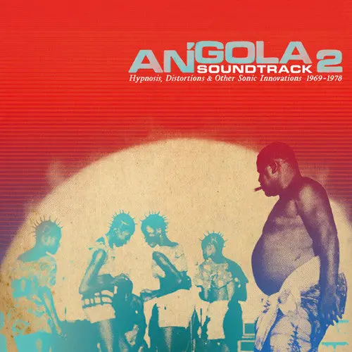 Various Artists: Angola Soundtrack 2: Hypnosis Distortions / Various - Vinyl Lp 1