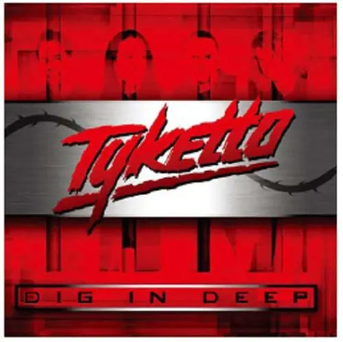 Tyketto: Dig In Deep - Compact Discs 1