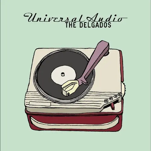 The Delgados: Universal Audio - Compact Discs 1