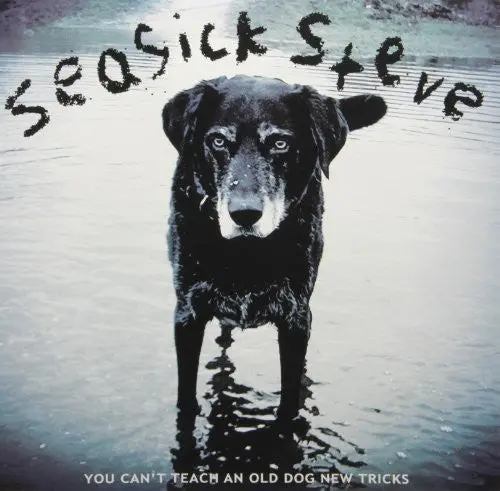 Seasick Steve: You Can't Teach An Old Dog New Tricks - Vinyl Lp 1
