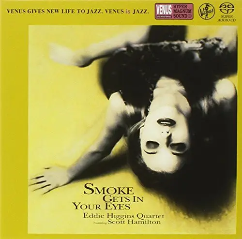 Higgins, Eddie & Hamilton, Scott: Smoke Gets In Your Eyes - Super-Audio Cd 1