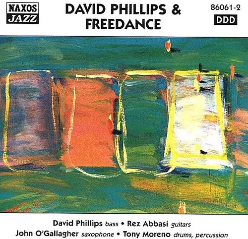 David Phillips: David Phillips & Freedance - Compact Discs 1