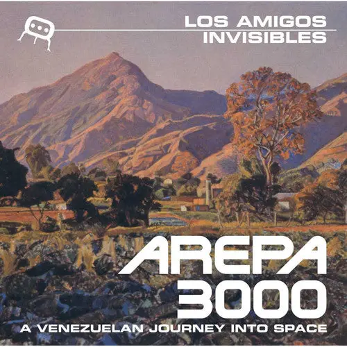 Los Amigos Invisibles: Arepa 3000: A Venezuelan Journey Into Space - Vinyl Lp 1