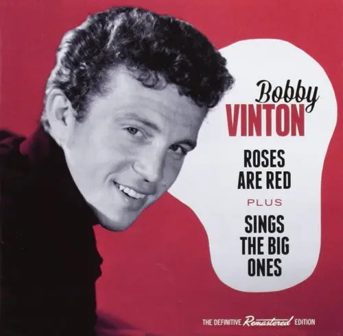 Bobby Vinton: Roses Are Red + Sings The Big Ones - Compact Discs 1