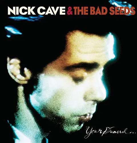 Nick Cave: Your Funeral: My Trial - Compact Discs 1