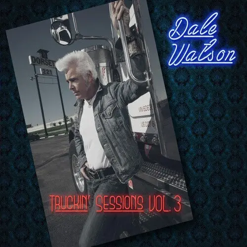Dale Watson: Truckin Sessions Vol 3 - Compact Discs 1