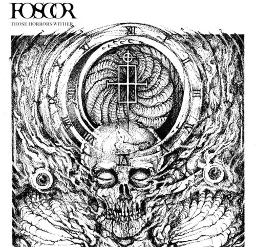 Foscor: Those Horrors Wither - Vinyl Lp 1