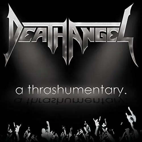 Death Angel: A Thrashumentary - Compact Discs 1